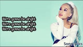 Ariana Grande - Be Alrght  (Lyrics)
