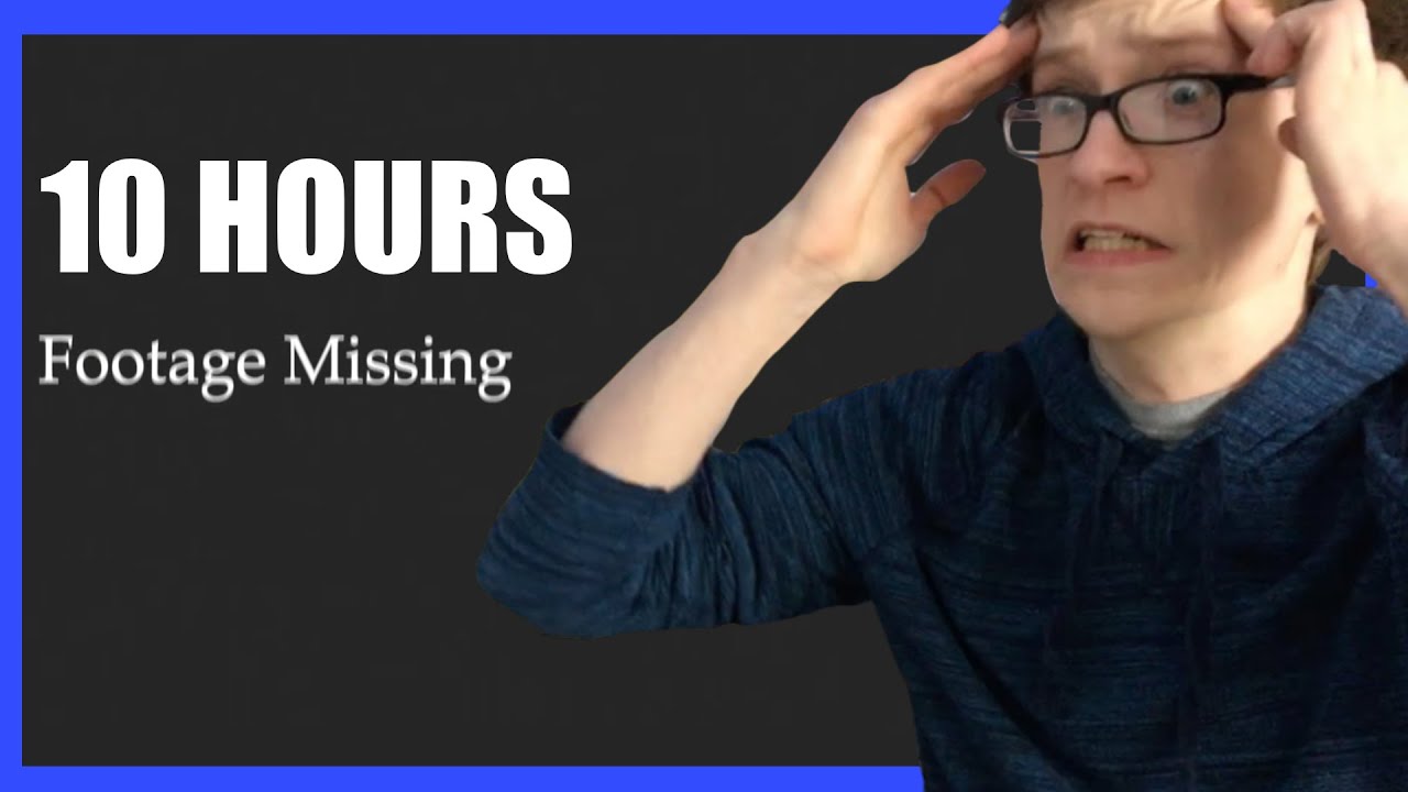 10 HOURS of Footage Missing - Scott The Woz - YouTube
