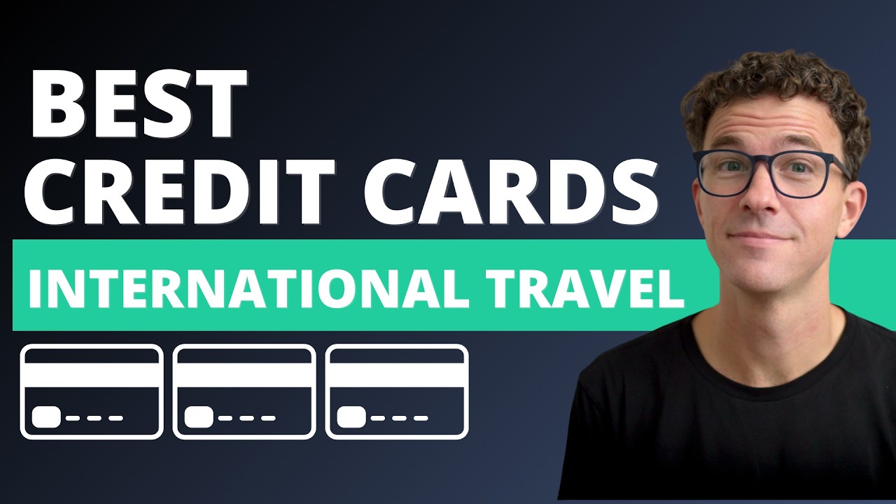 Best Credit Cards for International Travel 2026 - YouTube