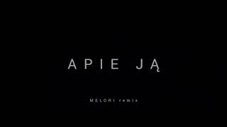 Apie ją ( MELORI remix )