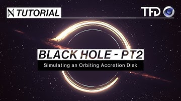 C4D TUTORIAL | Black Hole - Part 2 (Accretion Disc) [Cinema 4D & TurbulenceFD]