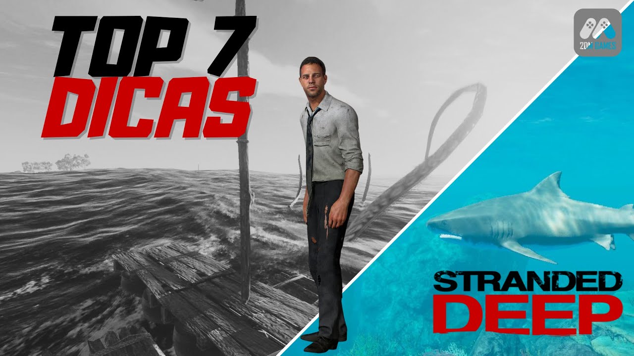 STRANDED DEEP 2022 - MELHORES DICAS PARA O PRIMEIRO DIA! CONSTRUA A SUA JANGADA