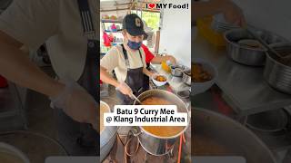 Batu 9 Curry Mee @ Klang Industrial Area