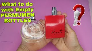 What to do with Empty PERMUMEN BOTTLES | The best waste Artesanato