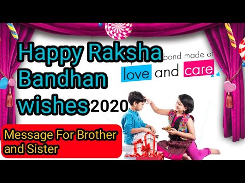 happy raksha bandhan wishes | happy raksha bandhan message | Message for brother &amp; Sister (2020)