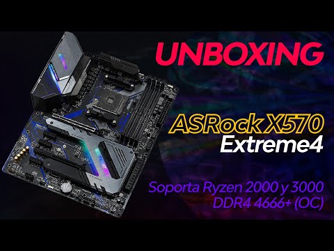 Unboxing / Desempaque - ASRock X570 Extreme4 / PCIe 4.0 / [1080P60] [Español]