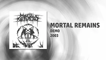 Mortal Remains - Demo (2003)