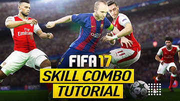 FIFA 17 MOST EFFECTIVE 3 STAR SKILL COMBO TUTORIAL - DEADLY ATTACKING MOVE - TIPS & TRICKS