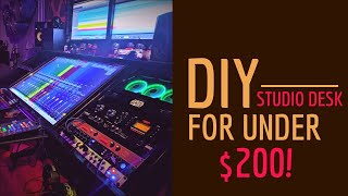 How To Build a STUDIO DESK | DIY Recording Studio Desk for under $200!