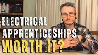 Is an Electrical Apprenticeship Worth It