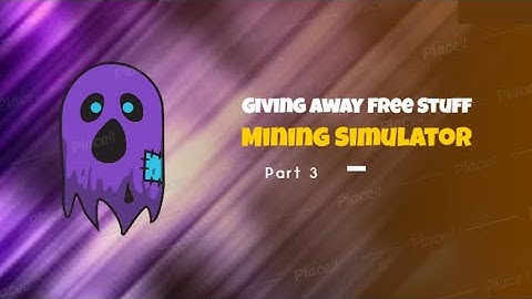 Giving People Free Stuff In Mining Simulator Part 3