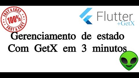 [Flutter] Gerenciamento de estado com Getx em 3 minutos