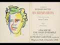 Britten: Les Illuminations  Milne, Nash Ensemble  Wigmore Hall 2006