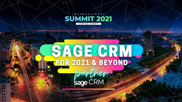 Sage CRM | Sage CRM for 2021 & Beyond (Partner)