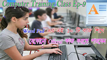 Basic Computer Training || Word Pad || Ep 9