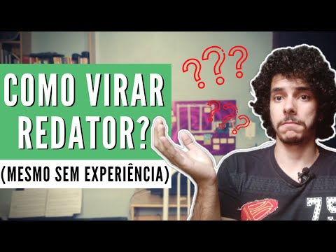 Vídeo: Por Que Trabalhar Como Redator