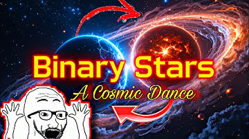 Binary Stars : Cosmic Dance 🌌