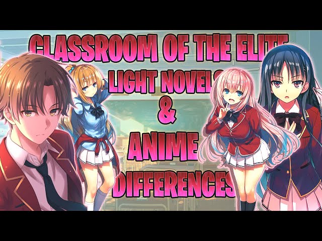 Classroom Of The Elite : Manga and Light Novel 