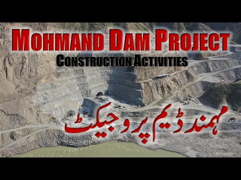 Mohmand Dam Project | Construction Activities | 2021
