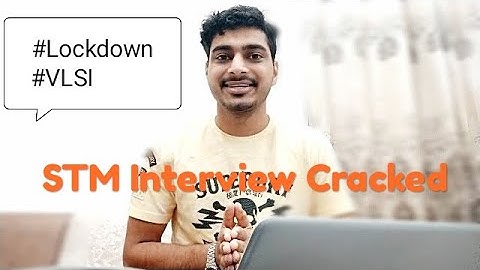 #Electronics How I cracked the STMicroelectronics interview during LOCKDOWN || Intel | CORONA Crisis