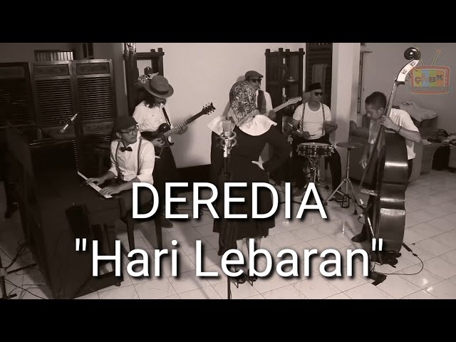 Deredia - Hari Lebaran | Video Lirik #deredia #harilebaran class=