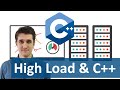 High Load &amp; C++ //Давид Медведик