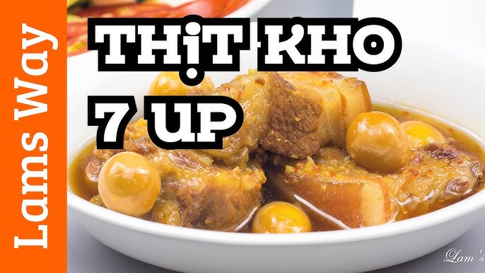 6. Một Số Biến Tấu Thú Vị Với Thịt Kho 7Up