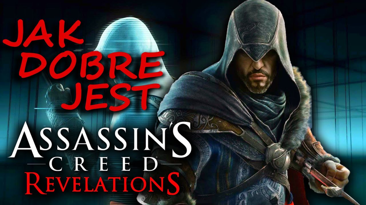 Assassin's Creed Revelations NIE powinno powstać