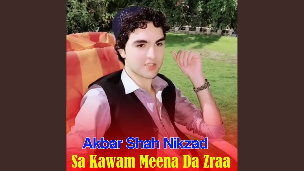 Sa Kawam Meena Da Zraa