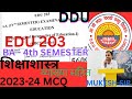 EDU 203 /EDU 203 BA 4th semester/ EDUCATION BA 4TH SEMESTER/ शिक्षाशास्त्र/MUKESH SIR DDU GORAKHPUR