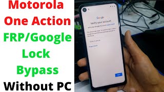 Motorola One Action FRP Bypass | Motorola One Action Google Account Bypass | Motorola XT2013 Frp