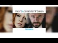 Meyra &amp; Cemil Demirbakan Sen Anla albüm kapakları