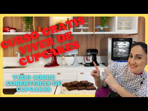 COMO FAZER COBERTURA PARA CUPCAKE - CURSO (VIVER DE CUPCAKES) Aula 01