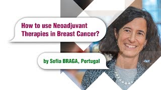 How To Use Neoadjuvant Therapies In Breast Cancer?