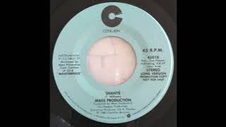MASS PRODUCTION - Shante (7 version)