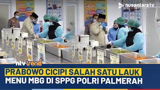 Momen Presiden Prabowo Cicipi Lauk Menu MBG di SPPG Polri Palmerah | NTV