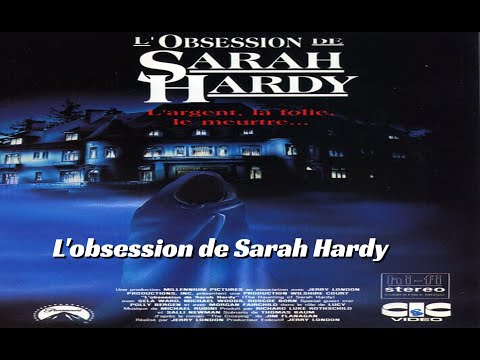 L'obsession de Sarah Hardy - drame thriller 1989
