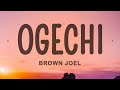 Brown Joel Ogechi Ft BoyPee Hyce