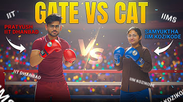IIT vs IIM | GATE 2026 vs CAT 2025 | Should You choose MTech or MBA After BTech