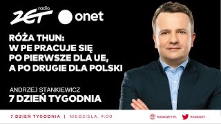 Róża Thun w Radiu ZET: W PE pracuje się po pierwsze dla UE, a po drugie dla Polski