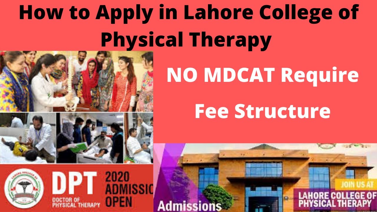 How to apply in Lahore College of Physical Therapy LCPT Fee Structure Last Year Merit
