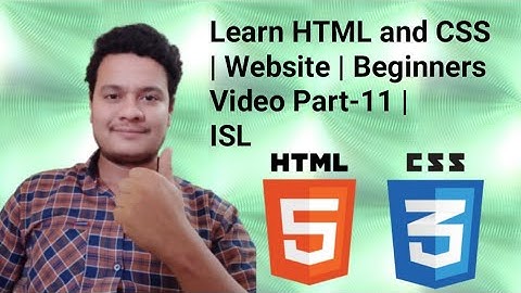 Learn HTML and CSS | Website | Beginners Video Part-11 | ISL Deaf Tutorial |
