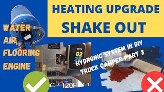 TESTING: Hydronic Heating & Diesel Fired Coolant / Engine for DIY Truck Camper Expedition Van Build by WorkingOnExploring 1,134 views 1 year ago 12 minutes, 6 seconds