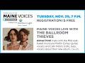 Maine Voices Live with The Ballroom Thieves
