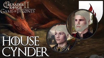 The King and The Egg | Episode 3 | House Cynder | CK2 AGOT: Custom House