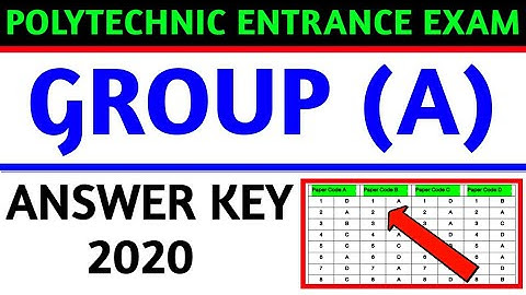 polytechnic entrance exam 2020 answer key/polytechnic answer key 2020/polytechnic group A answer key