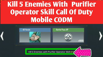 Kill 5 Enemies With  Purifier Operator Skill Call Of Duty Mobile CODM