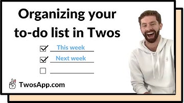 How to Organize your To-do List in Twos ✌️