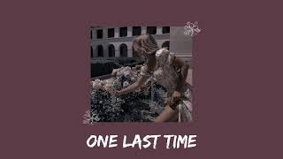 ariana grande - one last time (sped up)