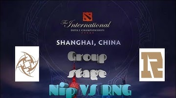 Full match nip vs rng game 1 bo2 group stage the international 2019